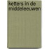 Ketters in de middeleeuwen