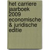 Het Carriere Jaarboek 2009 Economische & Juridische Editie door S. Herklots