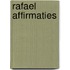 Rafael Affirmaties