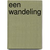 Een wandeling by H. Beukema