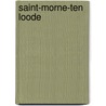 Saint-Morne-ten Loode door K. Debicker