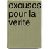 Excuses pour la verite