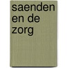 Saenden en de zorg door R. van der Kroef