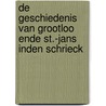 De geschiedenis van Grootloo ende St.-Jans inden Schrieck door K. Lemmens