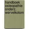 Handboek osteopathie onderz. wervelkolom by Barral