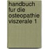 Handbuch fur die osteopathie viszerale 1