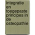 Integratie en toegepaste principes in de osteopathie