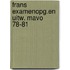 Frans examenopg.en uitw. mavo 78-81