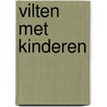Vilten met kinderen by M. Nagy