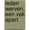 Leden werven, een vak apart door S. Steenstra