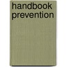 Handbook prevention door Jaap van der Stel