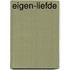 Eigen-liefde