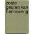 Zoete geuren van herinnering