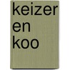 Keizer en koo door Stefan Lievens