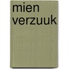 Mien Verzuuk by G.H.W.J. Stout