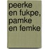 Peerke en Fukpe, Pamke en Femke