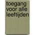 Toegang voor alle leeftijden