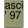 ASCI ' 97 door Onbekend