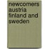 Newcomers austria finland and sweden