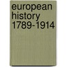 European history 1789-1914 door C.A. Leeds