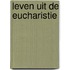 Leven uit de Eucharistie