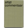Altijd commentaar by P. van Capelleveen
