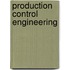 Production control engineering