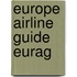 Europe Airline Guide EURAG