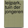 Leijpark, tuin der jongeren by C.P.A. van de Wouw
