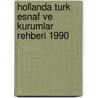 Hollanda turk esnaf ve kurumlar rehberi 1990 by Unknown