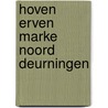 Hoven erven marke noord deurningen by Dingeldein