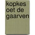 Kopkes oet de gaarven