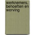 Werknemers, behoeften en werving