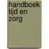 Handboek Tijd en Zorg
