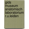 Gids museum anatomisch laboratorium r.u.leiden by Unknown