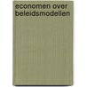 Economen over beleidsmodellen by Broeder