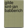 Gilde sint-jan babberich by Adrie J. Visscher