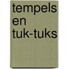 Tempels en Tuk-Tuks by A. Rosman-Kleinjan