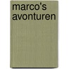 Marco's avonturen door F. van Lamsweerde
