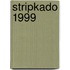 Stripkado 1999