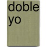 Doble Yo by F. Gronert