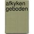 Afkyken geboden