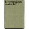 Burgerparticipatie in Rotterdam door L. Schaap