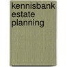 Kennisbank estate planning by C.B. Baard