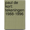 Paul de Kort: tekeningen 1988-1996 door R. de Leeuw