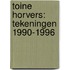 Toine Horvers: tekeningen 1990-1996