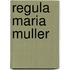 Regula Maria Muller