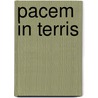 Pacem in Terris by Frederick Franck