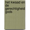 Het kwaad en de gerechtigheid Gods door N.T. Wright