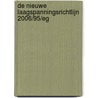 De nieuwe Laagspanningsrichtlijn 2006/95/EG door R. Kuiper